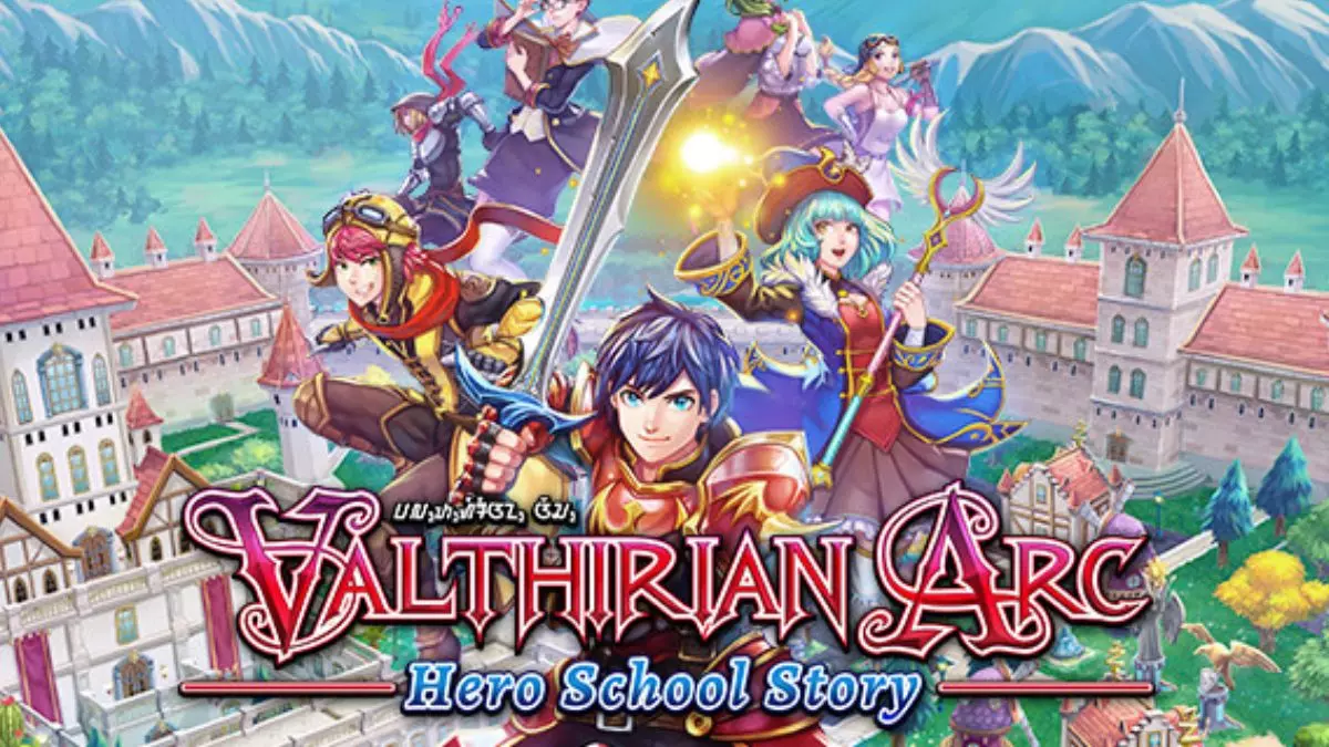 Valthirian Arc: Hero School Story